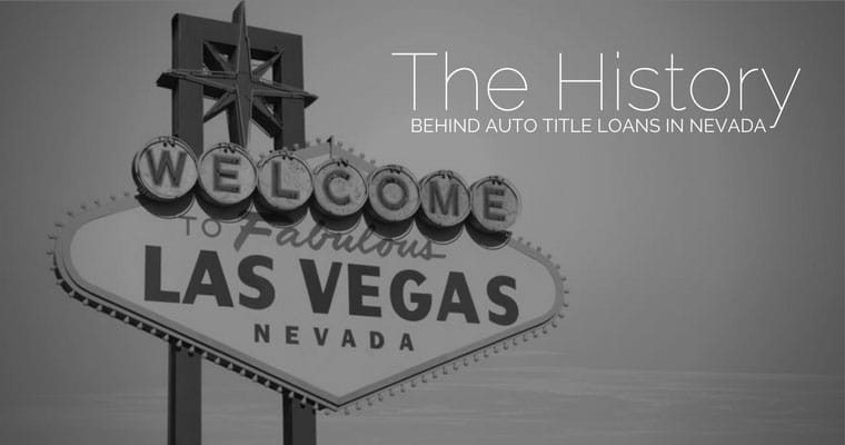 the history behind auto title loans in nevada